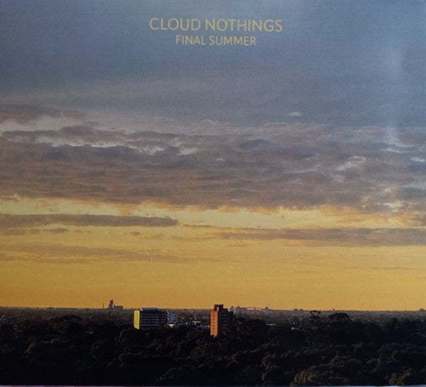 CLOUD NOTHINGS - FINAL SUMMER