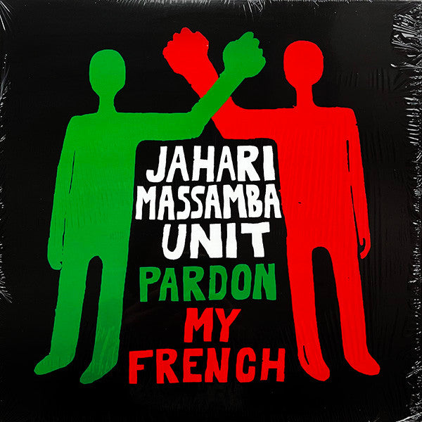 MASSAMBA,JAHARI UNIT - PARDON MY FRENCH
