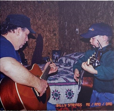 STRINGS,BILLY - ME/AND/DAD