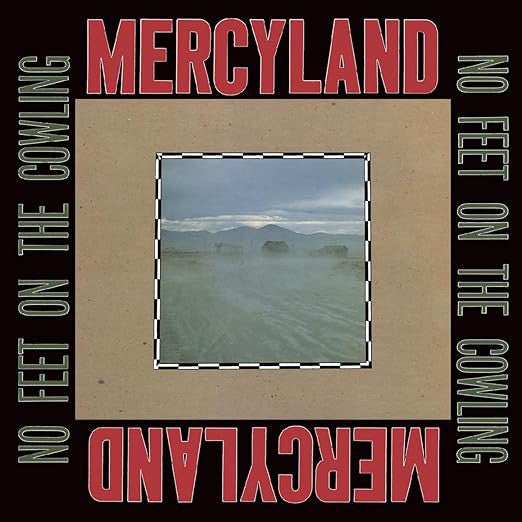 MERCYLAND - NO FEET ON THE COWLING (SUNBURST VINYL/180G)