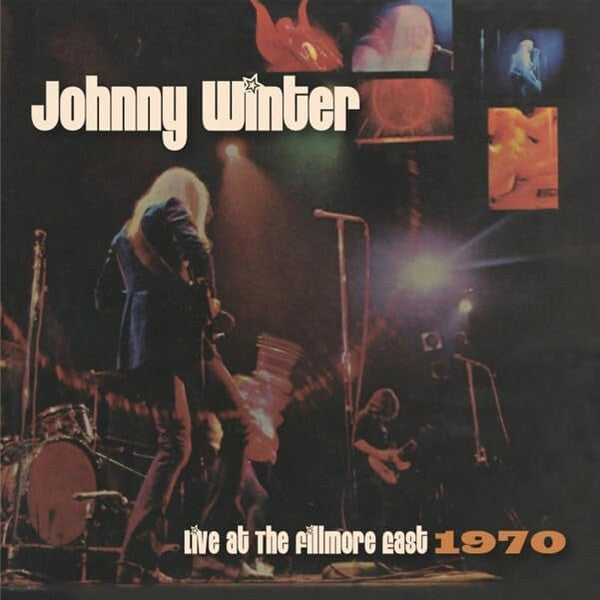 WINTER,JOHNNY - LIVE AT THE FILLMORE EAST 1970