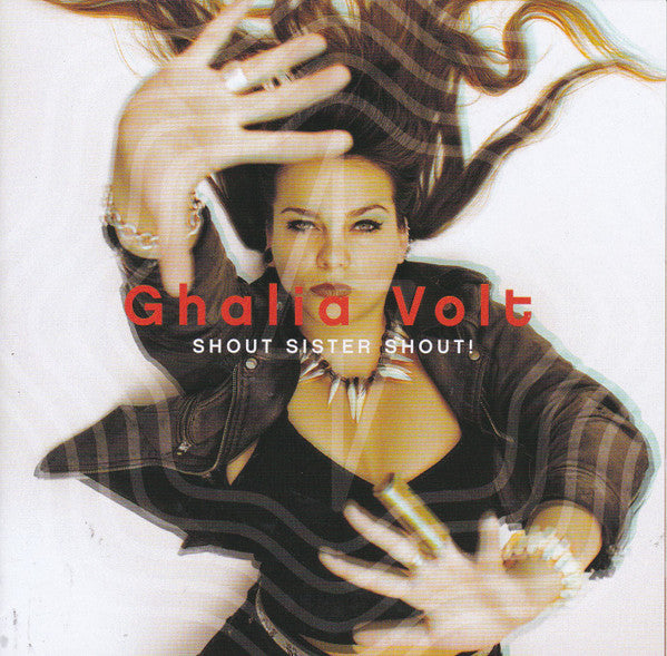 GHALIA VOLT - SHOUT SISTER SHOUT