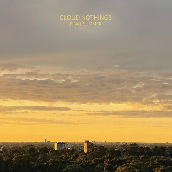 CLOUD NOTHINGS - FINAL SUMMER