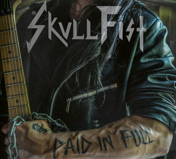 SKULL FIST - PAID IN FULL