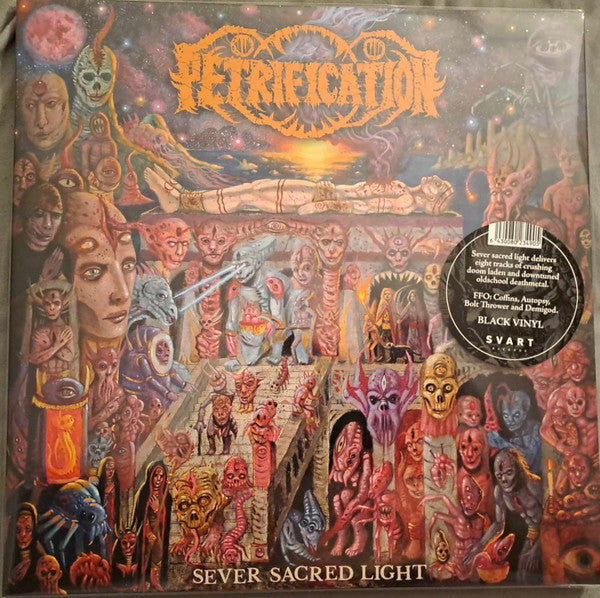 PETRIFICATION - SEVER SACRED LIGHT