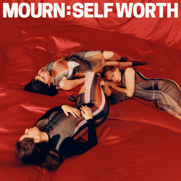 MOURN - SELF WORTH