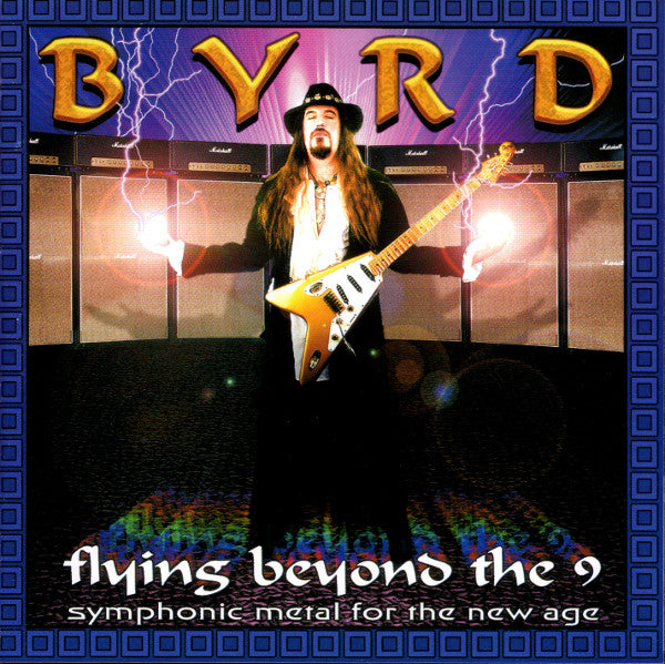 BYRD - FLYING BEYOND THE 9: SYMPHONIC METAL FOR THE NEW AGE