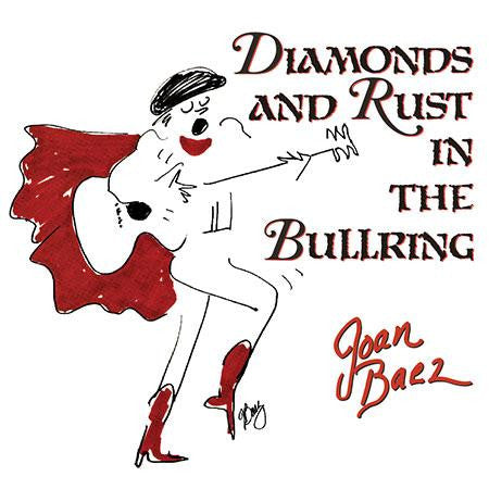 BAEZ JOAN - DIAMONDS & RUST IN THE BULLRING (200G)