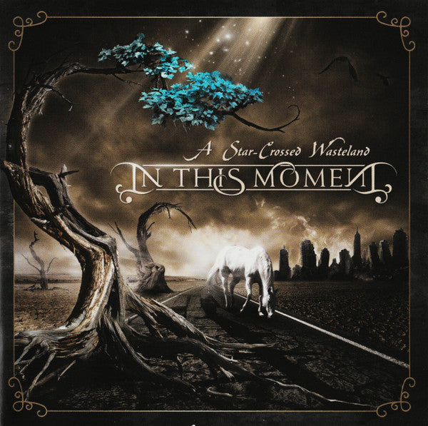 IN THIS MOMENT - A STAR-CROSSED WASTELAND