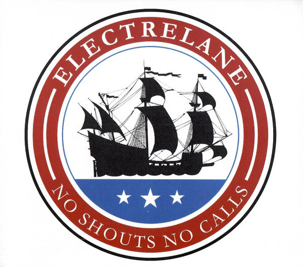 ELECTRELANE - NO SHOUTS NO CALLS