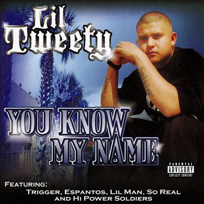 LIL TWEETY - YOU KNOW MY NAME