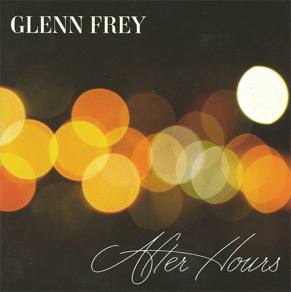 FREY,GLENN - AFTER HOURS