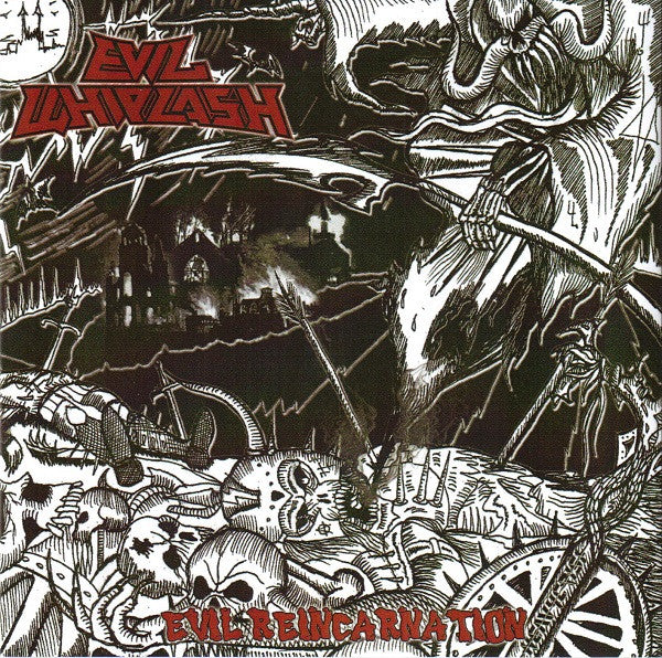 EVIL WHIPLASH - EVIL REINCARNATION