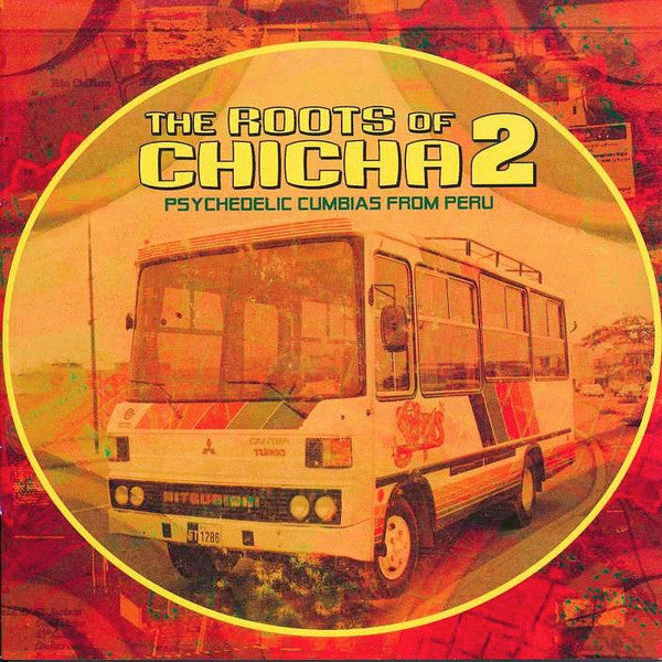 VARIOUS ARTISTS - ROOTS OF CHICHA VOL. 2