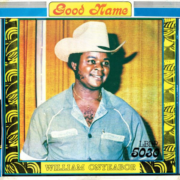 ONYEABOR,WILLIAM - GOOD NAME