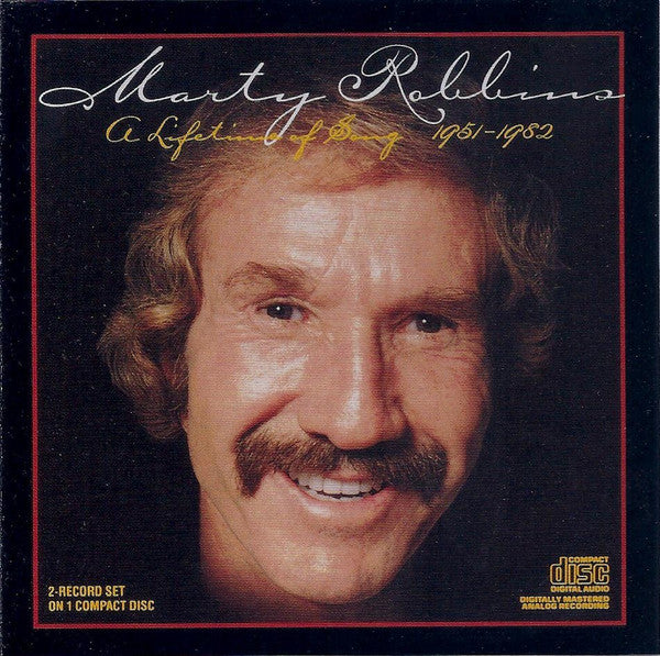 ROBBINS,MARTY - LIFETIME OF SONG 1951 - 1982