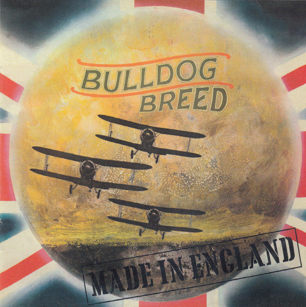 BULLDOG BREED - MADE IN ENGLAND