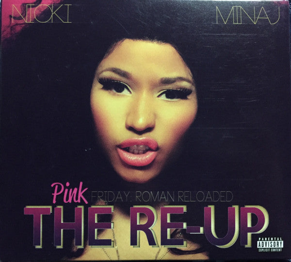 MINAJ NICKI - PINK FRIDAY: ROMAN RELOADED THE RE-UP