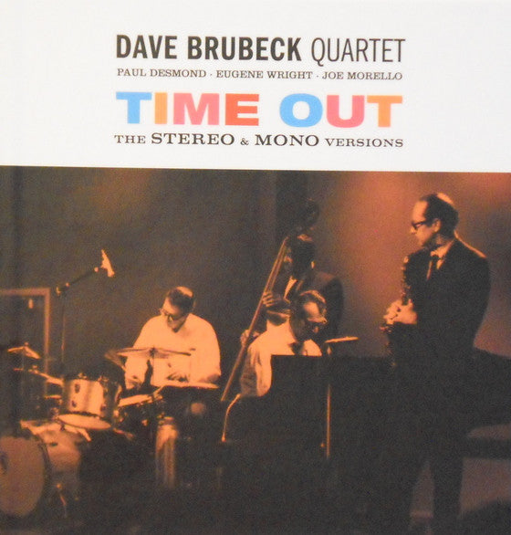 BRUBECK,DAVE QUARTET - TIME OUT (MONO & STEREO VERSIONS)