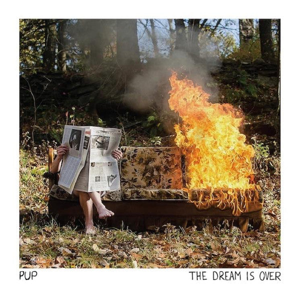 PUP - DREAM IS OVER
