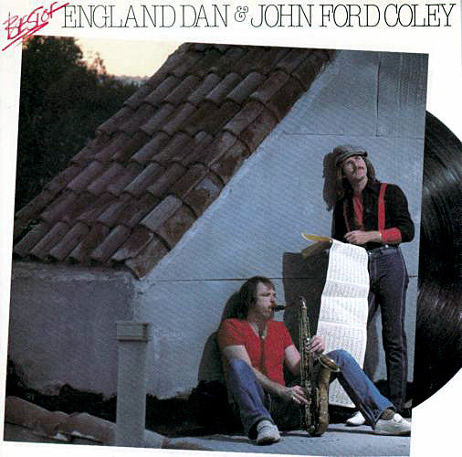ENGLAND DAN & JOHN FORD COLEY - BEST OF ENGLAND DAN & JOHN FORD COLEY
