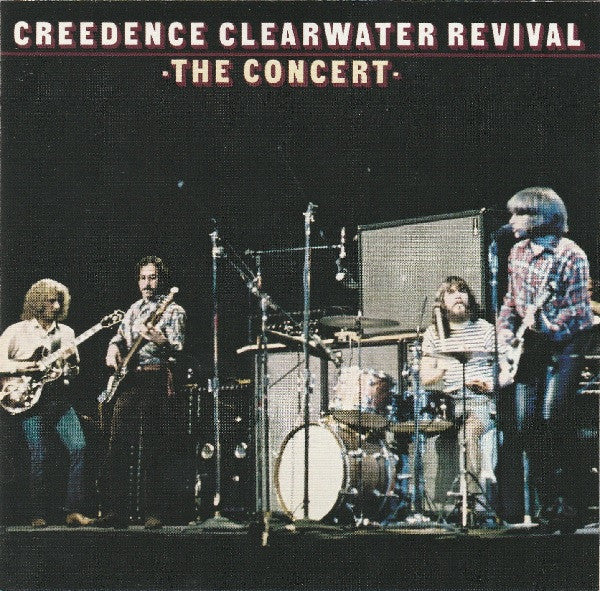 CREEDENCE CLEARWATER REVIVAL - CONCERT (40TH ANNIVERSARY EDITION)