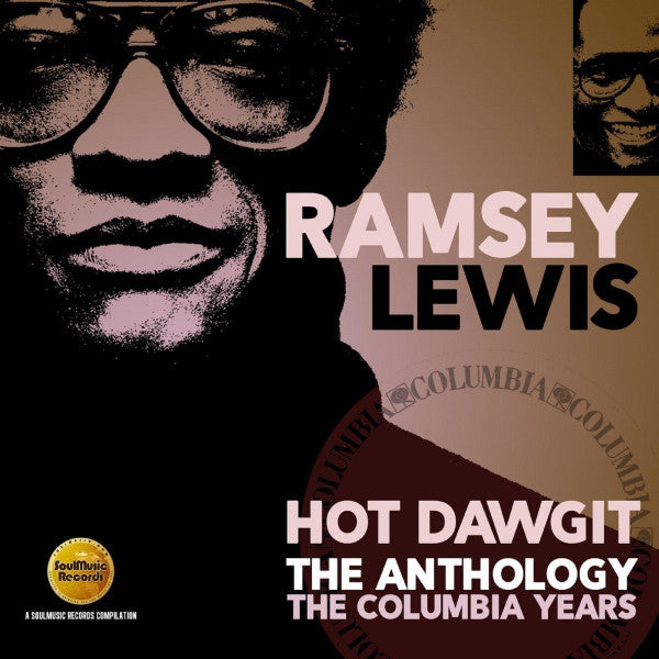 LEWIS,RAMSEY - HOT DAWGIT - THE ANTHOLOGY: COLUMBIA YEARS