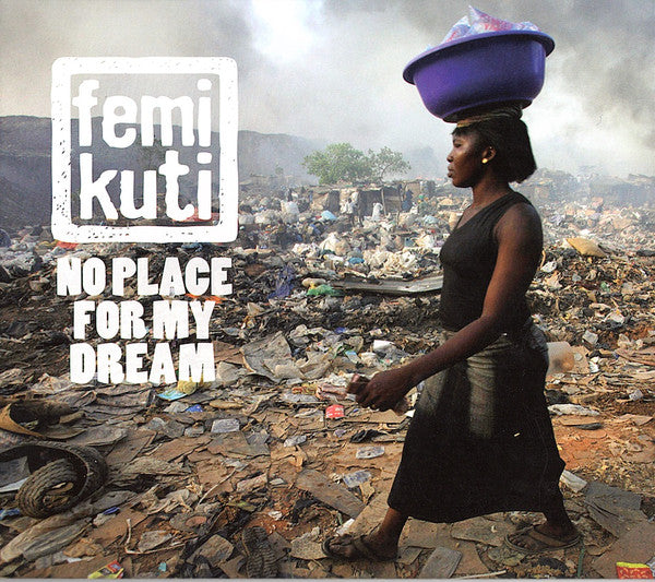KUTI FEMI - NO PLACE FOR MY DREAM