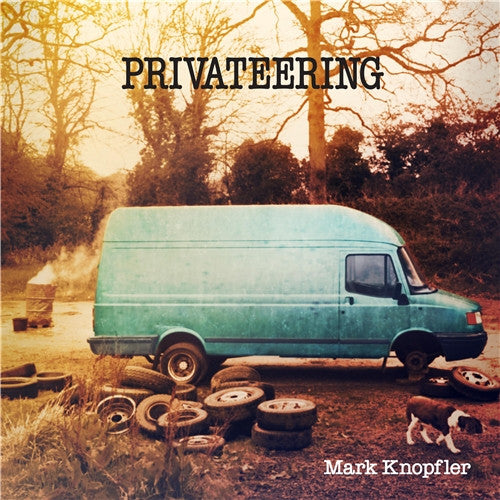 KNOPFLER,MARK - PRIVATEERING