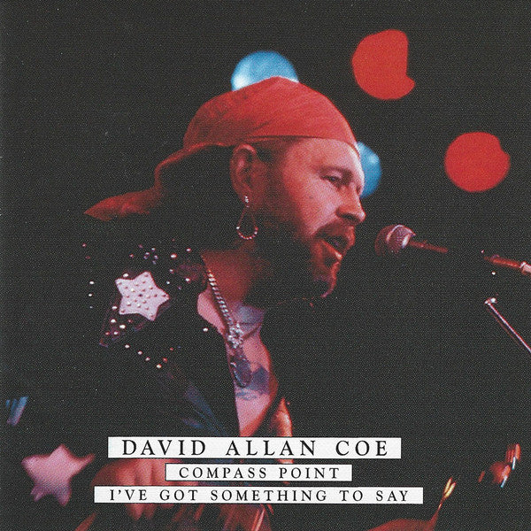 COE,DAVID ALLAN - COMPASS POINT / I'VE GOT SOMETHING TO SAY