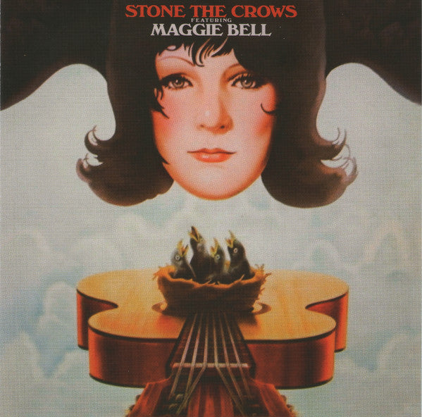 STONE THE CROWS - STONE THE CROWS FEATURING MAGGIE BELL