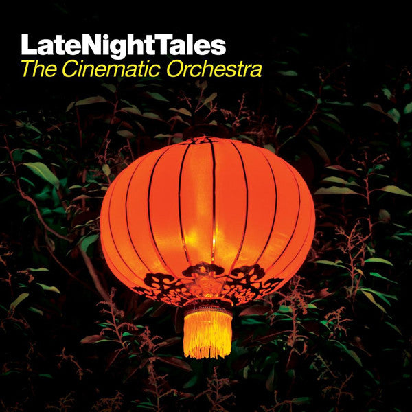 CINEMATIC ORCHESTRA - LATE NIGHT TALES: THE CINEMATIC ORCHESTRA
