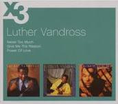 VANDROSS,LUTHER - GIVE ME THE REASON