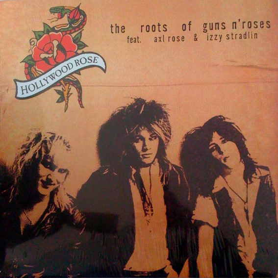 HOLLYWOOD ROSE - ROOTS OF GUNS N' ROSES