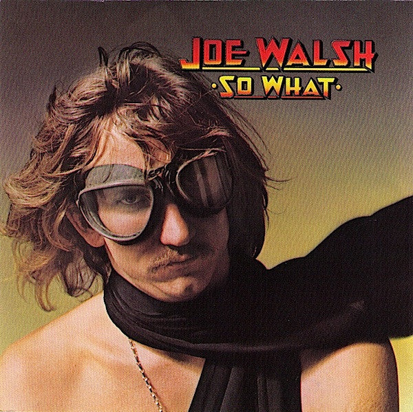 WALSH JOE - SO WHAT