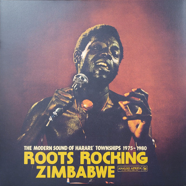 VARIOUS ARTISTS - ROOTS ROCKING ZIMBABWE - THE MODERN SOUND OF HARARE TOWNSHIPS 1975-1980 (2LP)