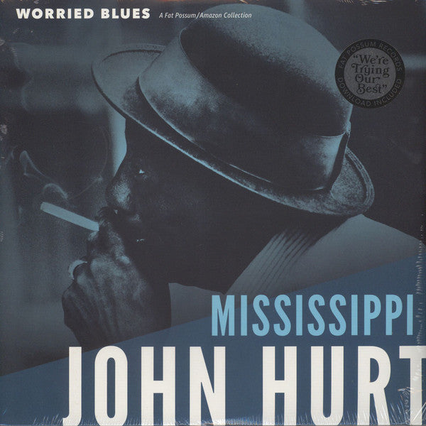 HURT,MISSISSIPPI JOHN - WORRIED BLUES