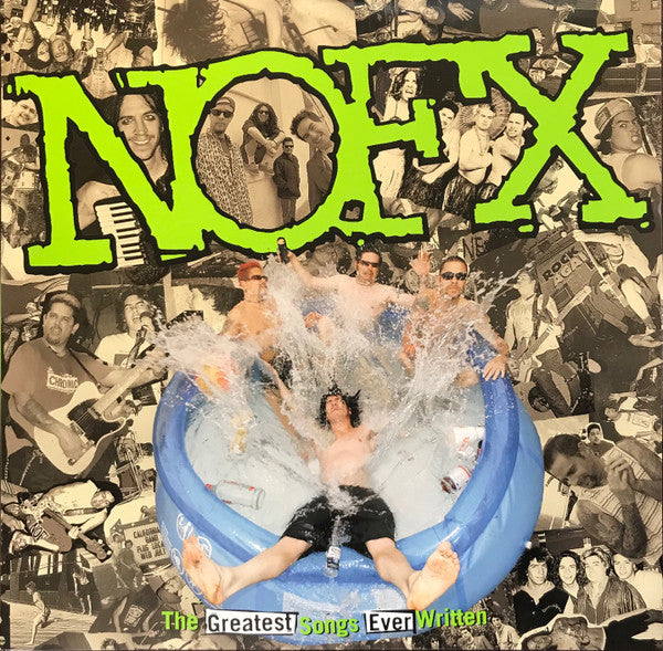 NOFX - GREATEST SONGS EVER WRITTEN (BY US)