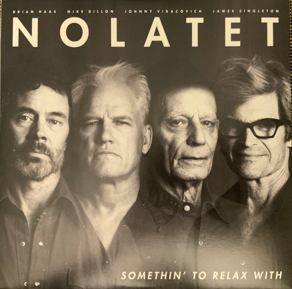 NOLATET - SOMETHIN' TO RELAX WITH