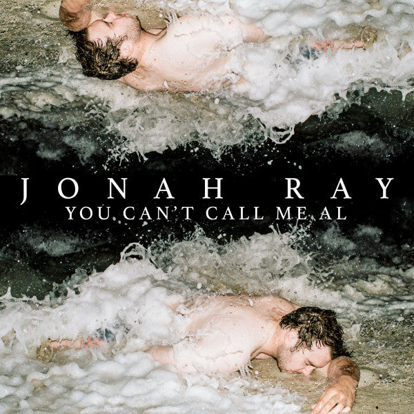 RAY,JONAH - YOU CAN'T CALL ME AL