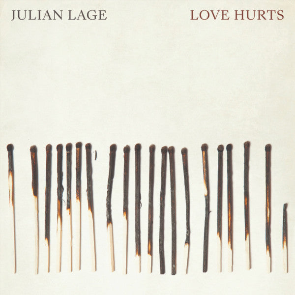 LAGE,JULIAN - LOVE HURTS