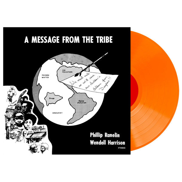 RANELIN,PHIL & WENDELL HARRISON - MESSAGE FROM THE TRIBE (ORANGE VINYL)
