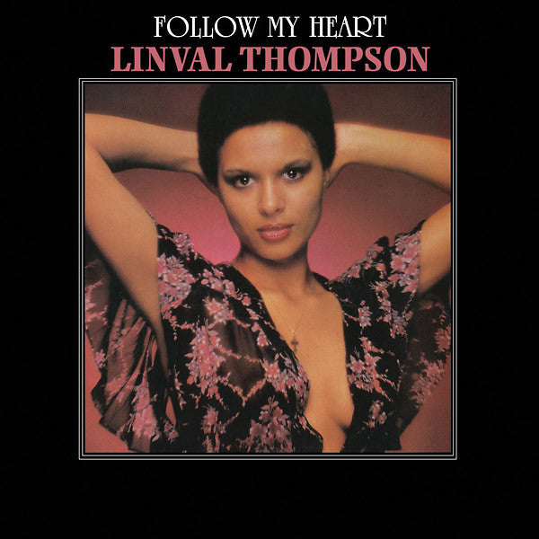 THOMPSON,LINVAL - FOLLOW MY HEART (180G)