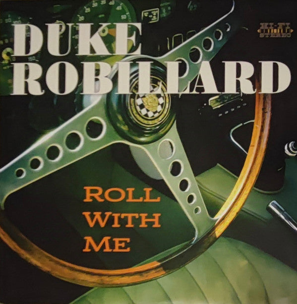 ROBILLARD,DUKE - ROLL WITH ME