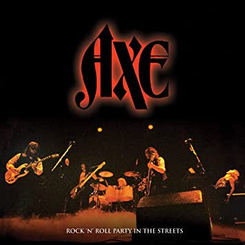 AXE - ROCK N' ROLL PARTY IN THE STREETS