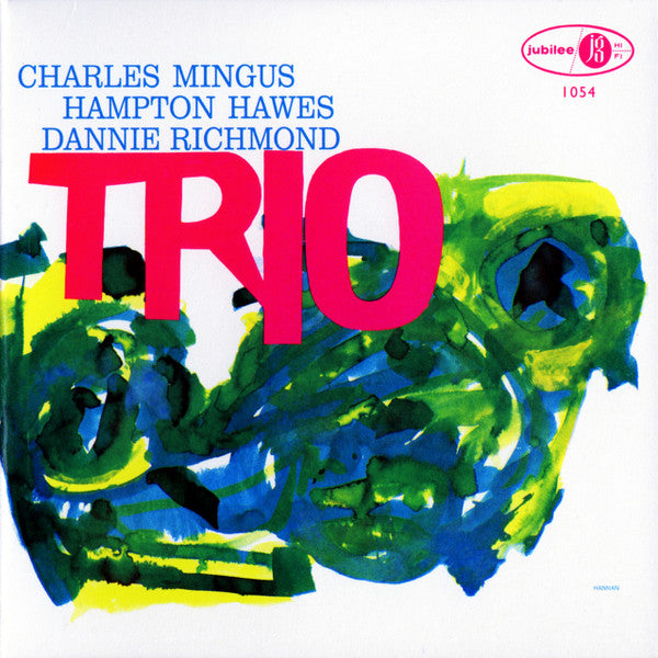 MINGUS,CHARLES - MINGUS THREE (FEAT. HAMPTON HAWES & DANNY RICHMOND) (2CD)