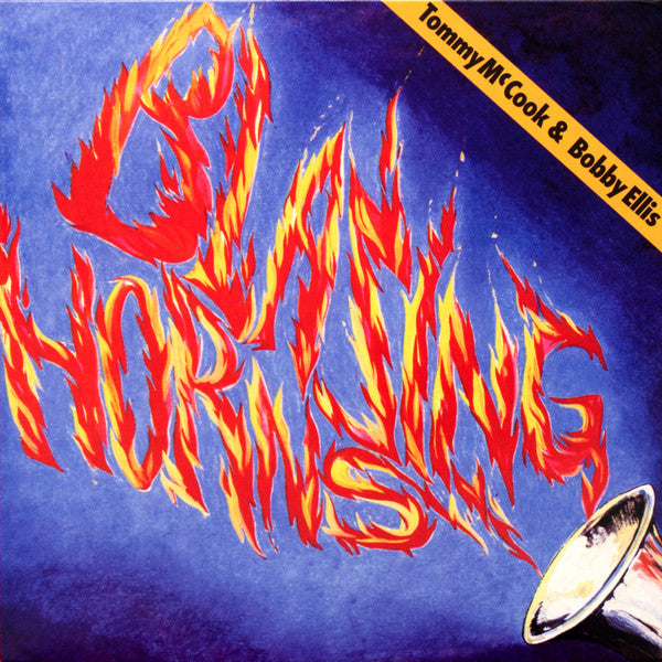 MCCOOK,TOMMY & BOBBY ELLIS - BLAZING HORNS