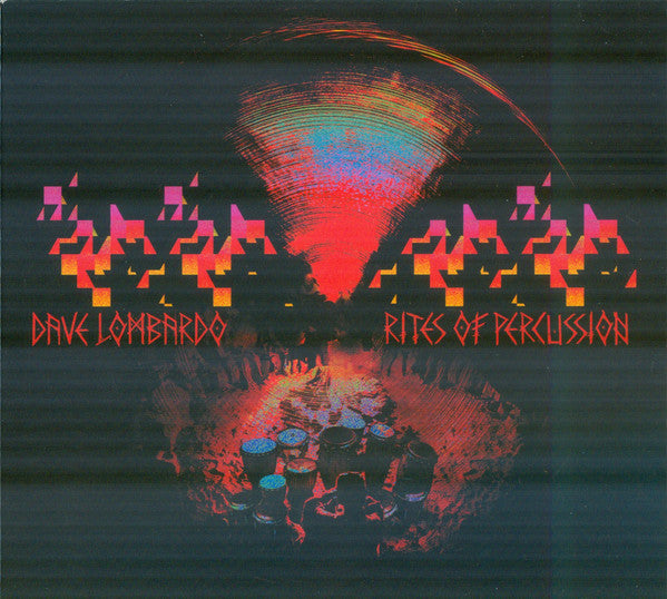 LOMBARDO,DAVE - RITES OF PERCUSSION