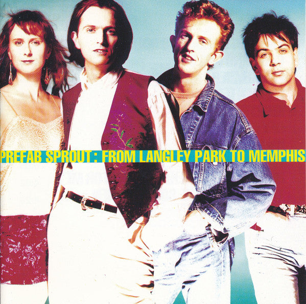 PREFAB SPROUT - FROM LANGLEY PARK TO MEMPHIS