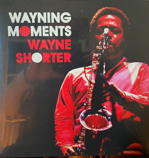 SHORTER,WAYNE - WAYNING MOMENTS